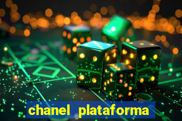 chanel plataforma de jogo